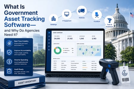 What Is Government Asset Tracking Software — and Why Do Agencies Need It?
