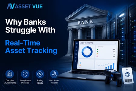 Why Banks Struggle With Real-Time Asset Tracking